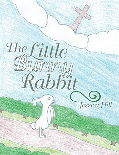 The Little Bunny Rabbit [Paperback]