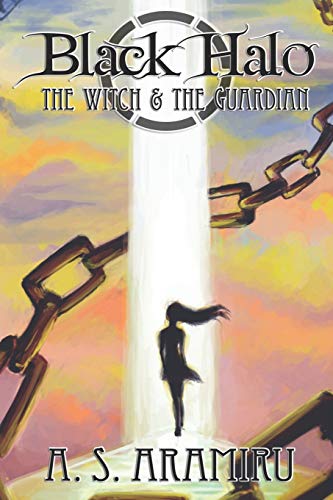 Black Halo The Witch & The Guardian [Paperback]