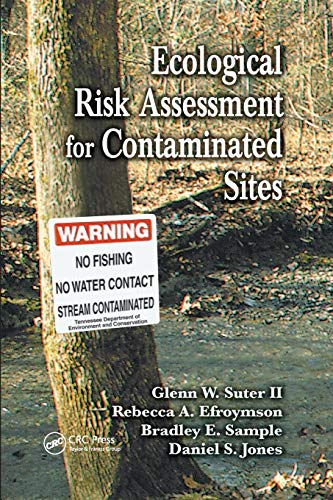 Ecological Risk Assessment for Contaminated Sites [Paperback]