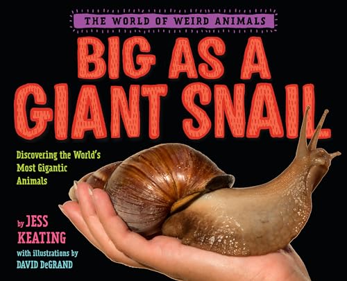 Big as a Giant Snail [Hardcover]