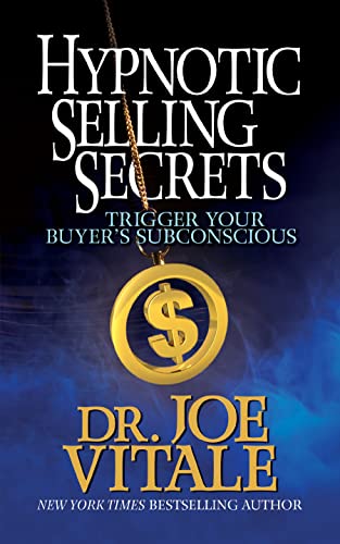 Hypnotic Selling Secrets: Trigger Your Buyer's Subconscious [Paperback]