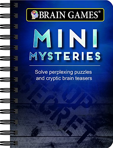 Mini Brain Games Mini Mysteries : Solve Perplexing Puzzles and Cryptic Brain Tea [Unknown]