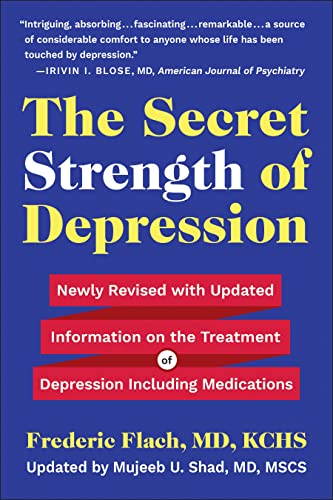 The Secret Strength of Depression, Fifth Edition: Newly Revised with Updated Inf [Paperback]