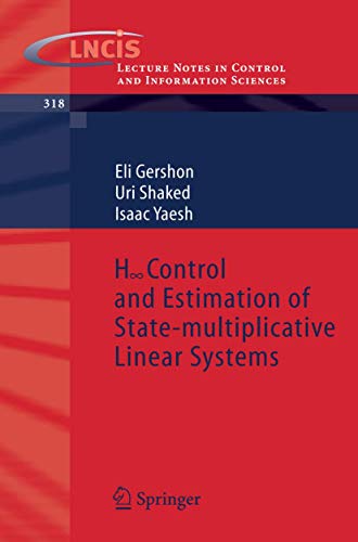 H-infinity Control and Estimation of State-multiplicative Linear Systems [Paperback]