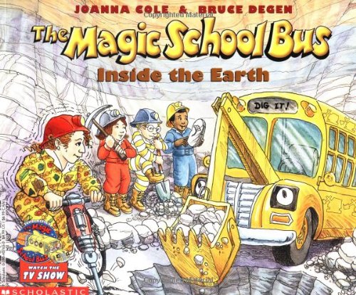 The Magic School Bus Inside The Earth [Paperback]