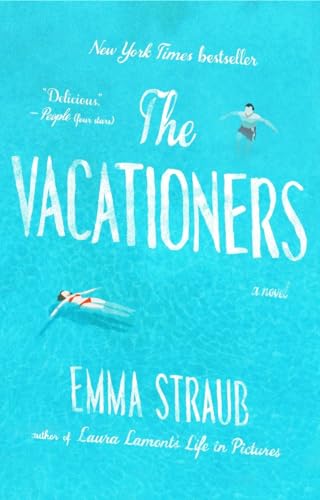 The Vacationers: A Novel [Paperback]