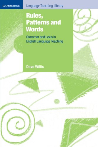 Rules, Patterns and Words Grammar and Lexis in English Language Teaching [Paperback]