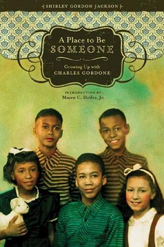 A Place to Be Someone: Growing Up with Charles Gordone [Hardcover]