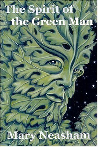 The Spirit of The Green Man [Paperback]