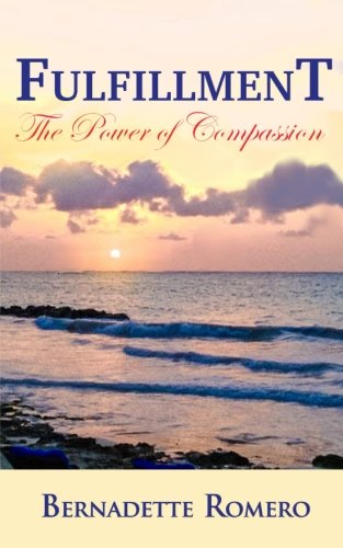 Fulfillment The Poer Of Compassion [Paperback]