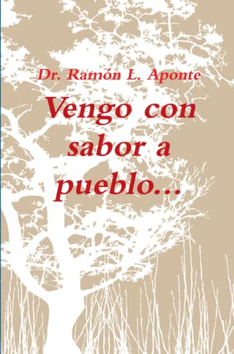 Vengo con Sabor a Pueblo [Paperback]