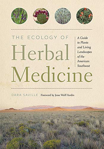 Ecology of Herbal Medicine : A Guide to Plant