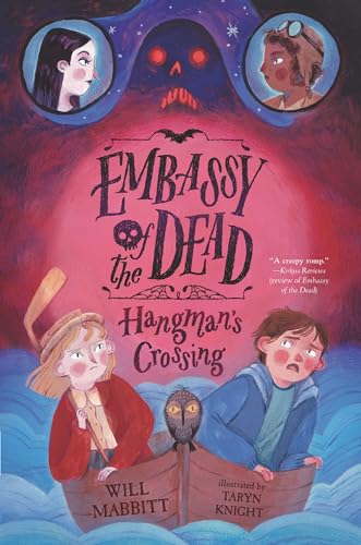 Embassy of the Dead: Hangman's Crossing [Hardcover]