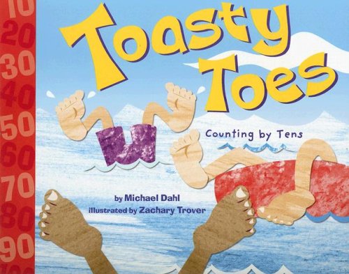 Toasty Toes: Counting By Tens (know Your Numb