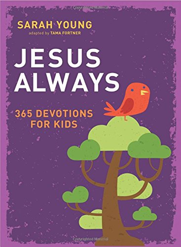 Jesus Always: 365 Devotions for Kids [Hardcover]