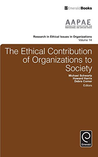 The Ethical Contribution Of Organizations To Society (research In Ethical Issues [Hardcover]