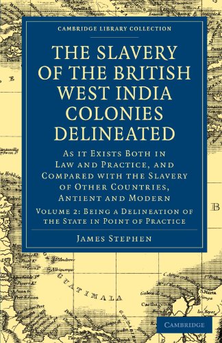 The Slavery of the British West India Colonies Delineated As it Exists Both in  [Paperback]