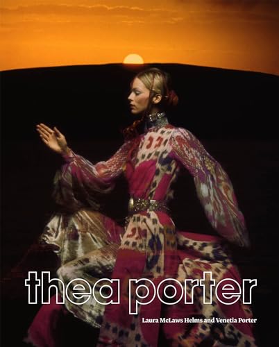 Thea Porter: Bohemian Chic [Hardcover]