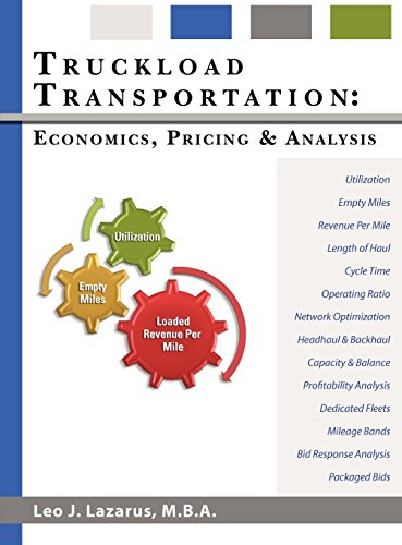 Truckload Transportation Economics, Pricing And Analysis [Hardcover]