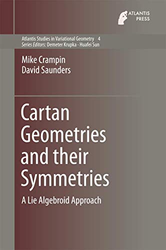 Cartan Geometries and their Symmetries: A Lie Algebroid Approach [Hardcover]