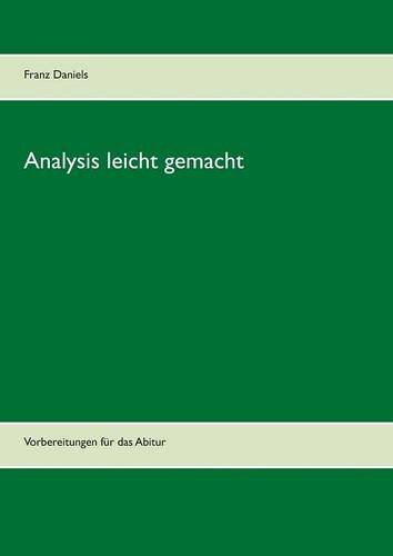 Analysis Leicht Gemacht (german Edition) [Paperback]