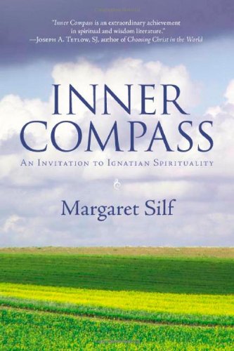 Inner Compass: An Invitation To Ignatian Spir