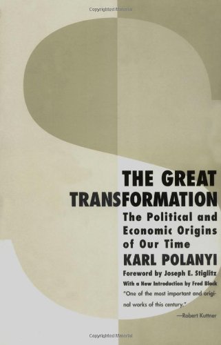 The Great Transformation: The Political and E