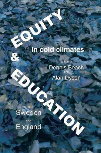 Equity And Education In Cold Climates, Seden And England [Paperback]