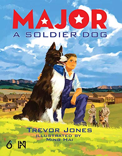 Major: A Soldier Dog [Hardcover]