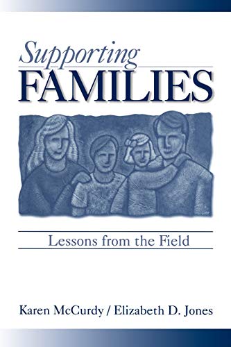 Supporting Families Lessons from the Field [Paperback]