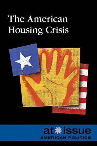 The American Housing Crisis (at Issue Series) [Paperback]