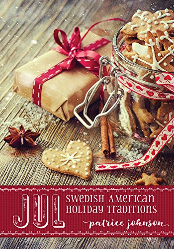 Jul: Swedish American Holiday Traditions [Paperback]