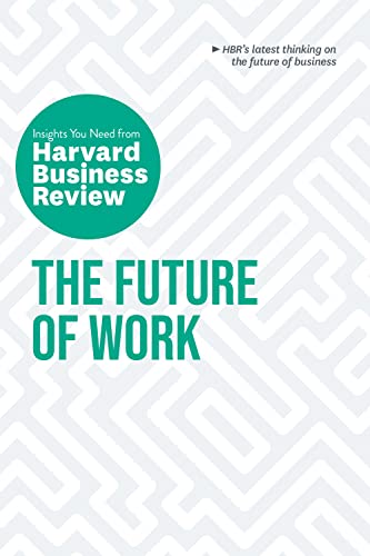 The Future of Work: The Insights You Need fro