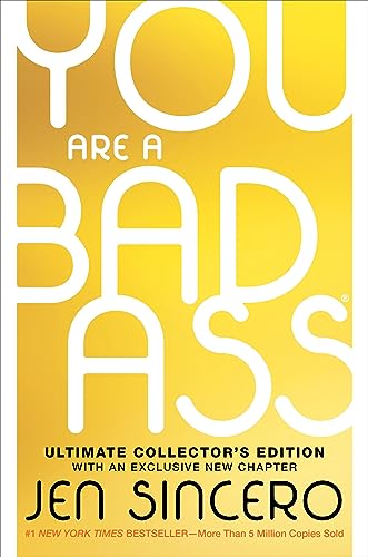 You Are a Badass® (Ultimate Collector's Edition): How to Stop Doubting  [Hardcover]