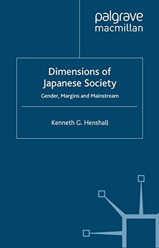 Dimensions of Japanese Society Gender, Margins and Mainstream [Hardcover]