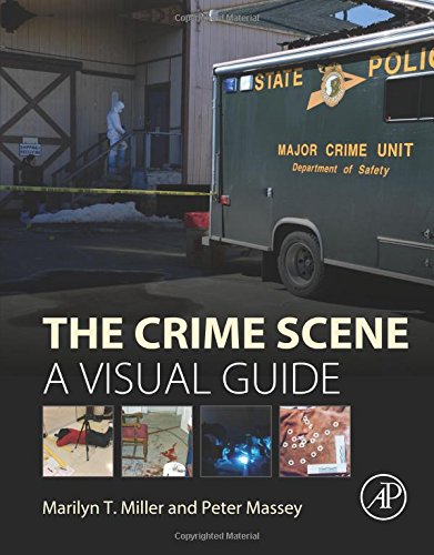 The Crime Scene A Visual Guide [Paperback]