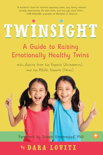 Twinsight: A Guide to Raising Emotionally Healthy Twins with Advice from the Exp [Paperback]