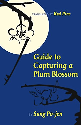 Guide to Capturing a Plum Blossom [Hardcover]