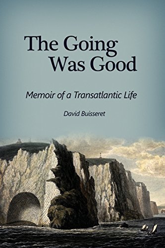 The Going Was Good Memoir Of A Transatlantic Life [Paperback]