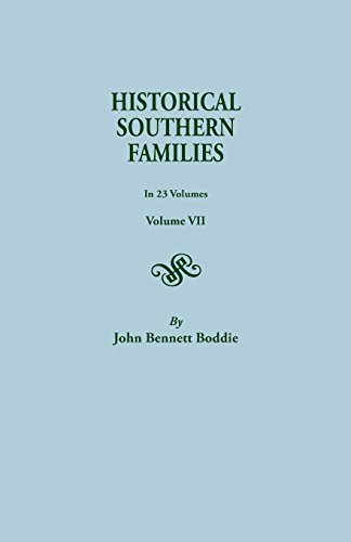 Historical Southern Families. In 23 Volumes. Volume Vii [Paperback]