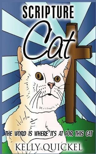 Scripture Cat The Word Is Where It's At For This Cat [Paperback]