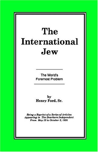 The International Je Vol I The World's Foremost Problem [Paperback]