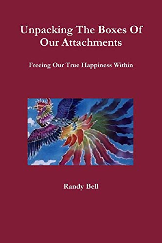 Unpacking The Boxes Of Our Attachments [Paperback]