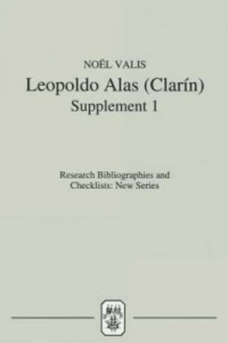 Leopoldo Alas [Clarn] An Annotated Bibliography Supplement I [Paperback]