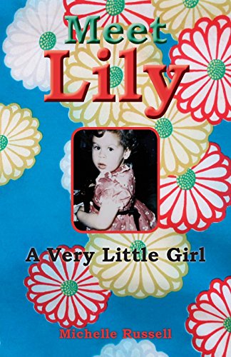 Meet Lily A Very Little Girl [Paperback]