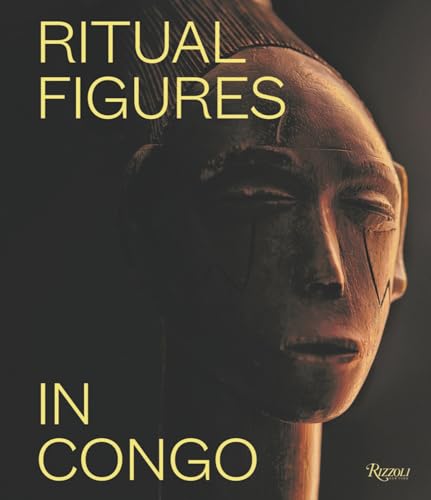 Ritual Figures in Congo [Hardcover]