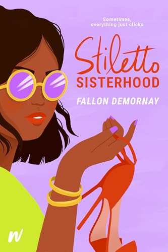 Stiletto Sisterhood [Paperback]