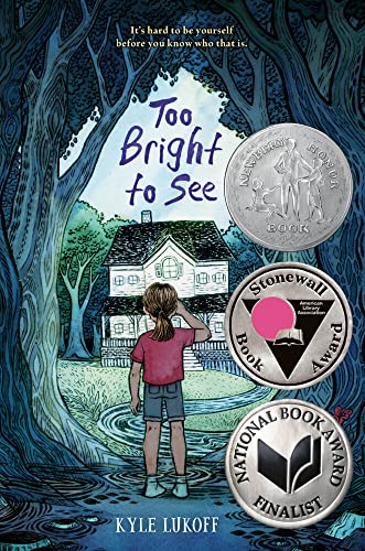 Too Bright to See: (Newbery Honor Award Winner) [Paperback]