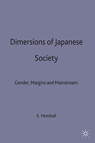 Dimensions of Japanese Society Gender, Margins and Mainstream [Hardcover]