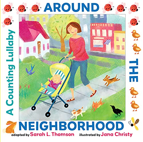 Around the Neighborhood: A Counting Lullaby [Hardcover]